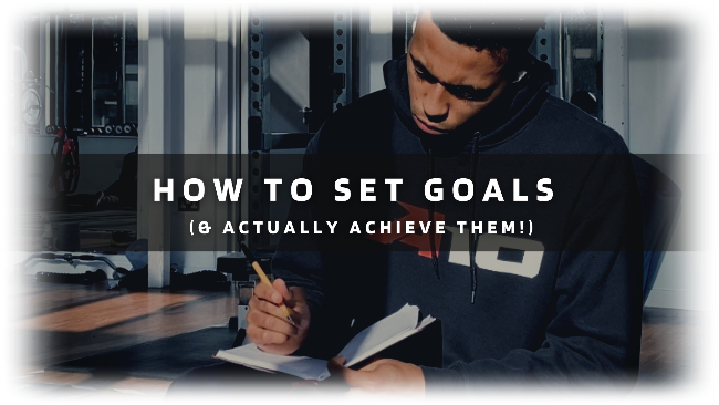 How to set goals & be successful with them