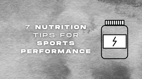 7 Nutrition tips for sprots performance